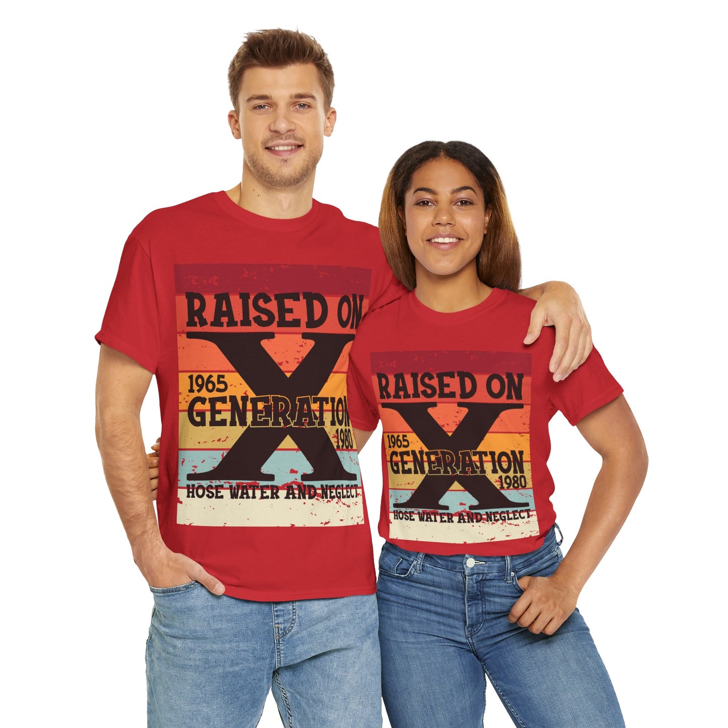 GEN X Raised On Hose Water & Neglect Tshirt Unisex Heavy Cotton