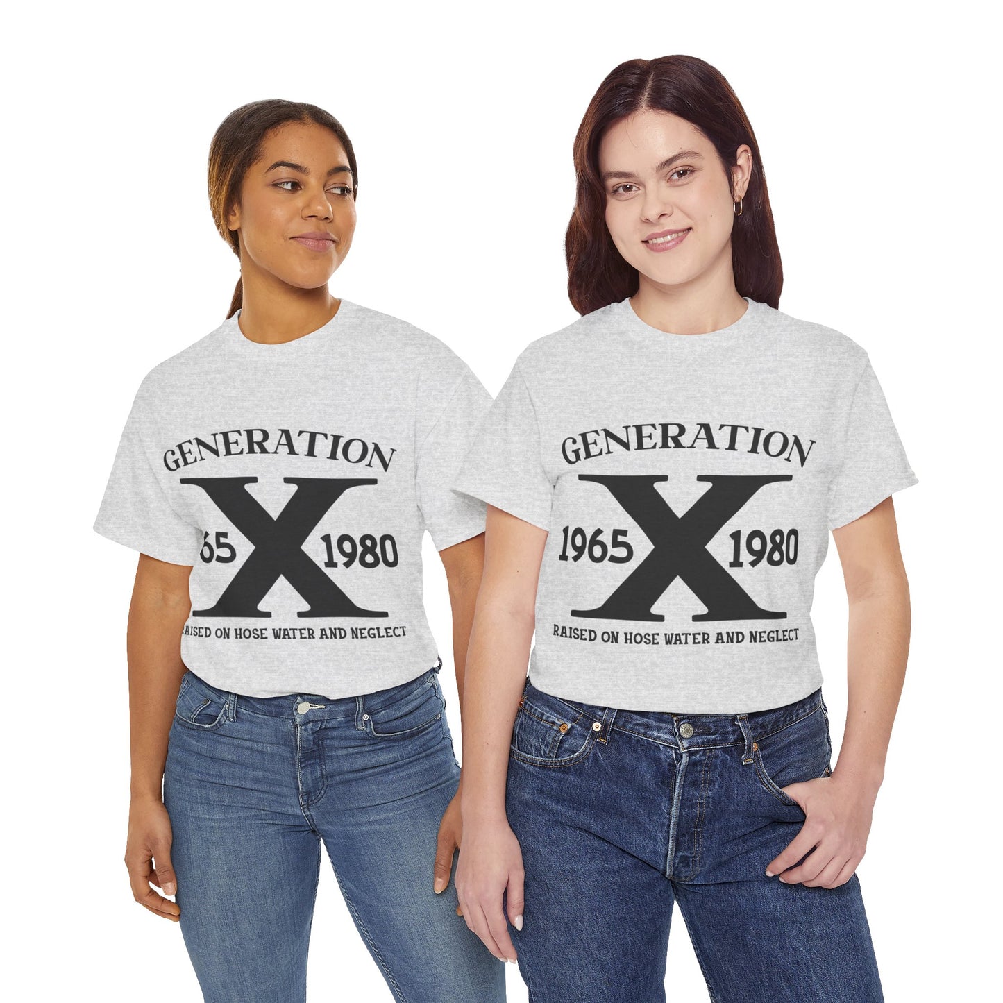 GEN X Raised On Hose Water & Neglect Tshirt Unisex Heavy Cotton