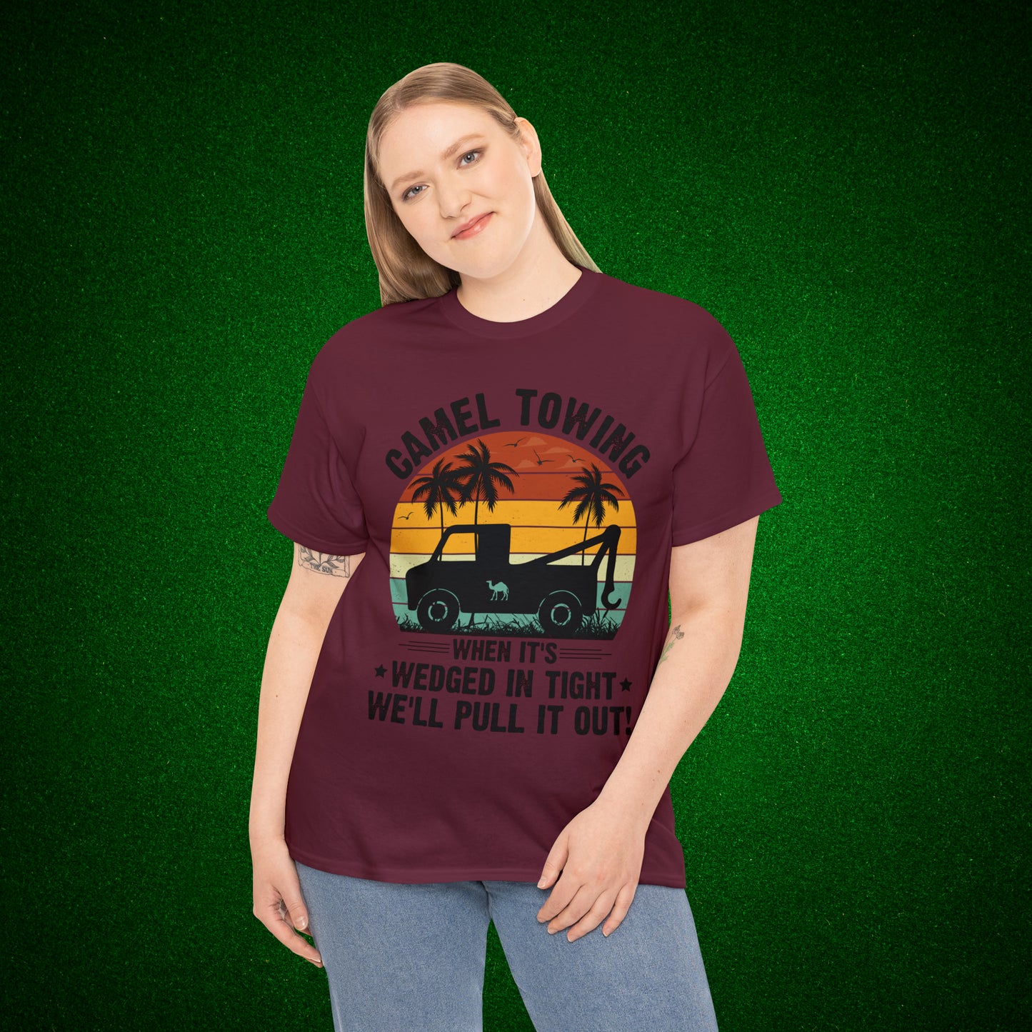 Camel Towing When its wedged in tight we'll pull it out T-Shirt