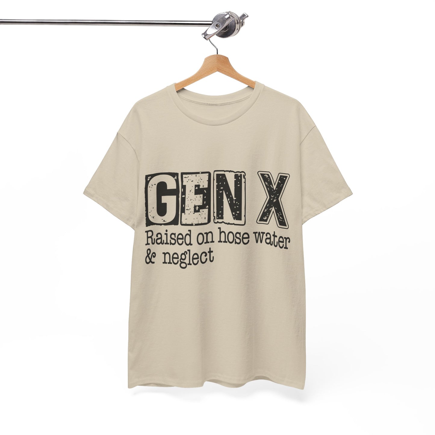 GEN X Raised On Hose Water & Neglect Tshirt Unisex Heavy Cotton