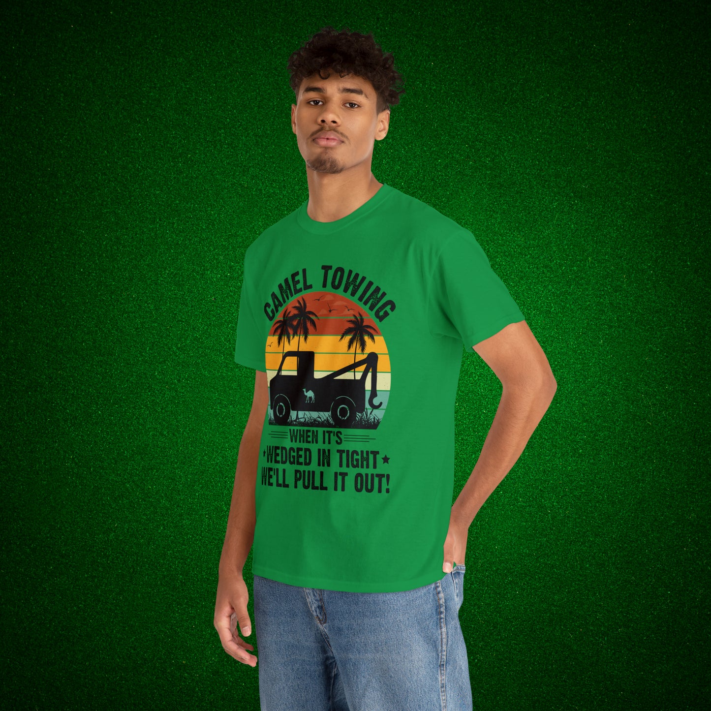 Camel Towing When its wedged in tight we'll pull it out T-Shirt