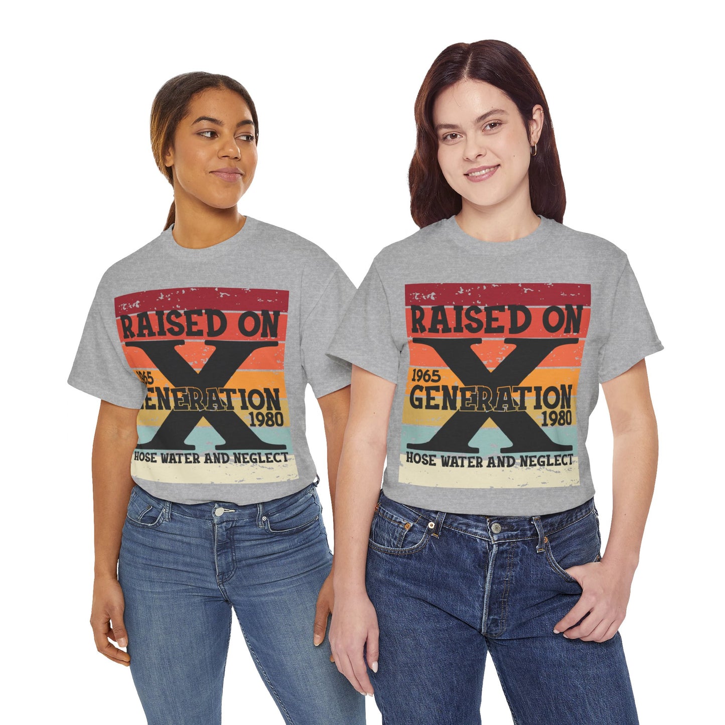 GEN X Raised On Hose Water & Neglect Tshirt Unisex Heavy Cotton