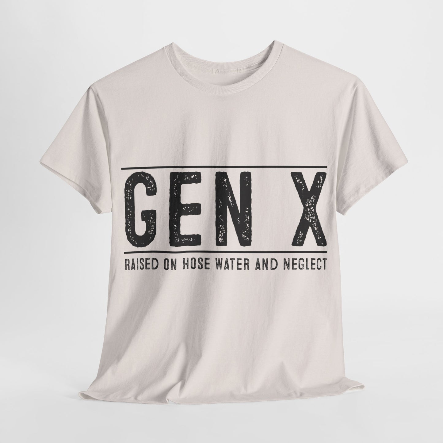 GEN X Raised On Hose Water & Neglect Tshirt Unisex Heavy Cotton