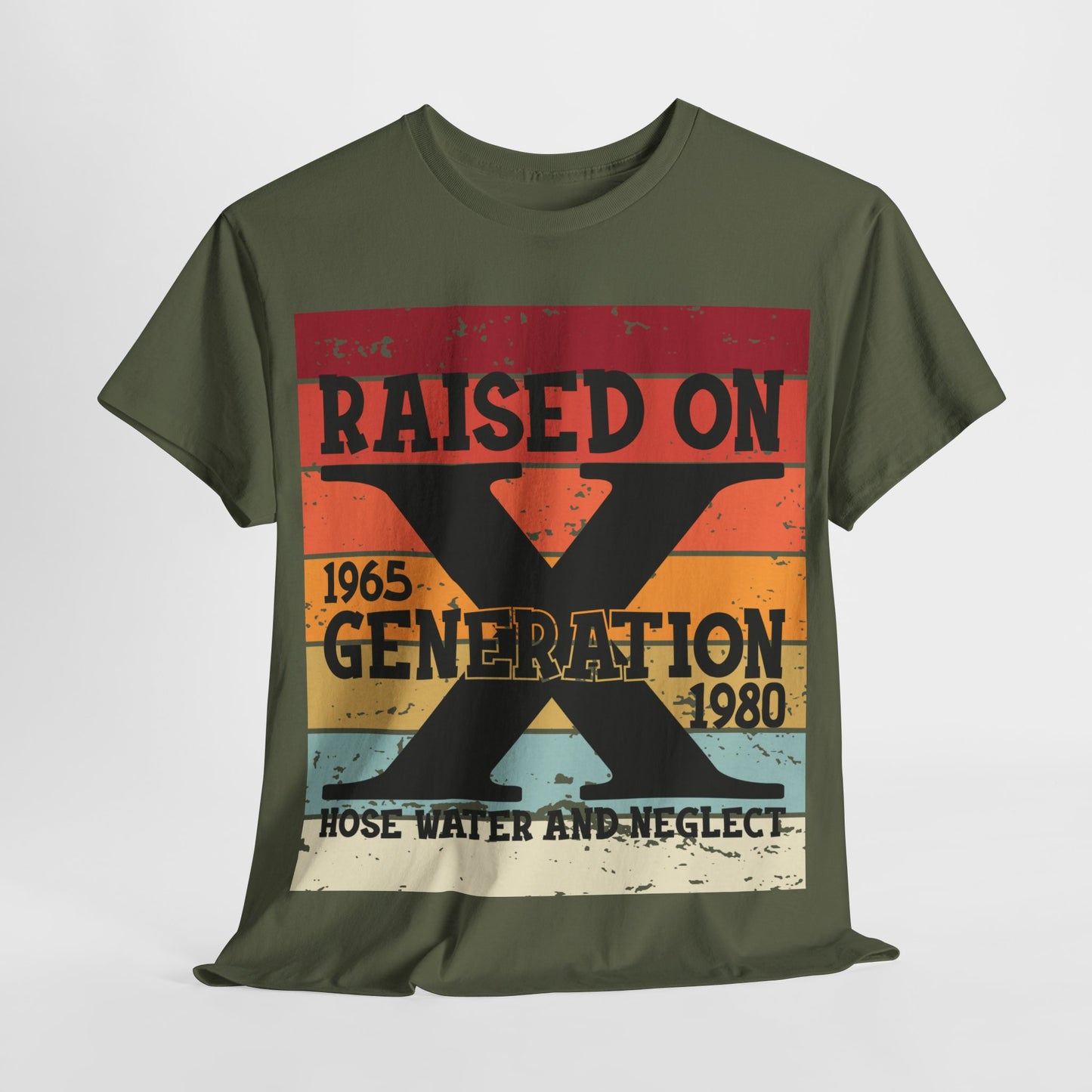 GEN X Raised On Hose Water & Neglect Tshirt Unisex Heavy Cotton