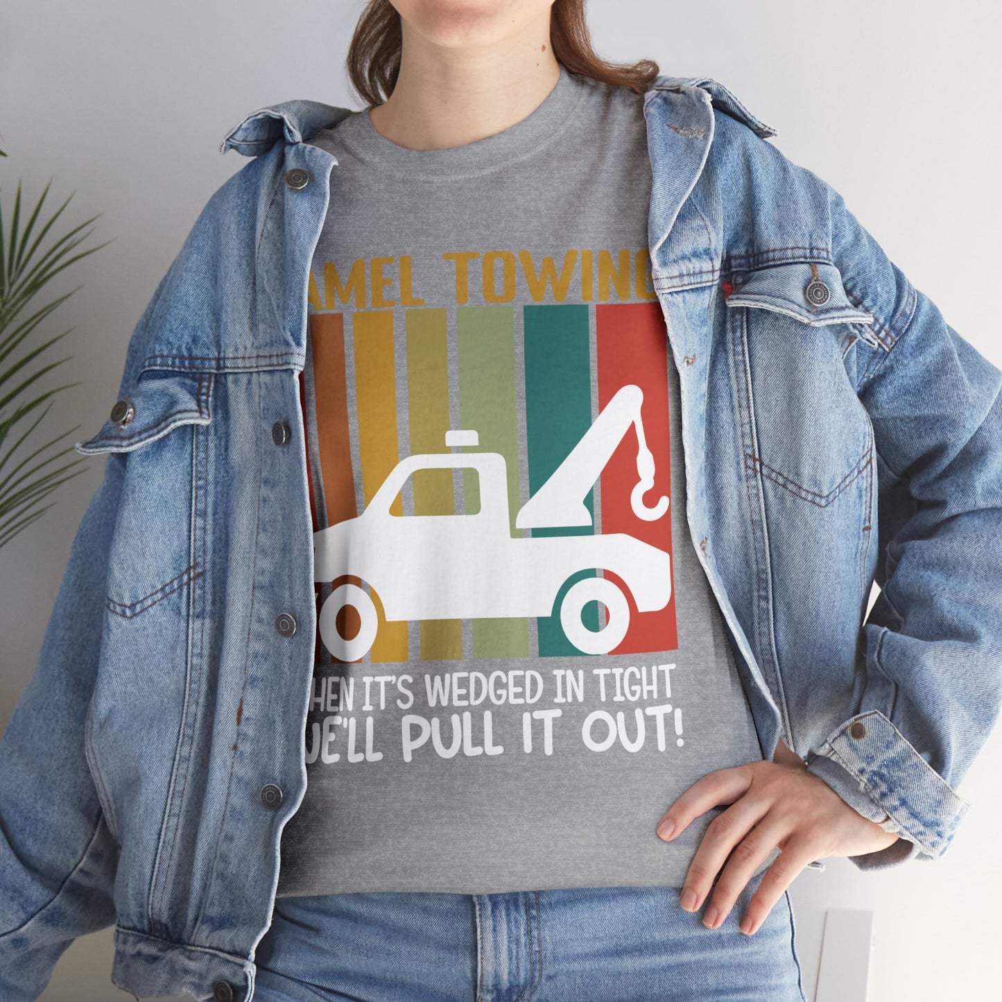 Camel Towing When its wedged in tight we'll pull it out T-Shirt