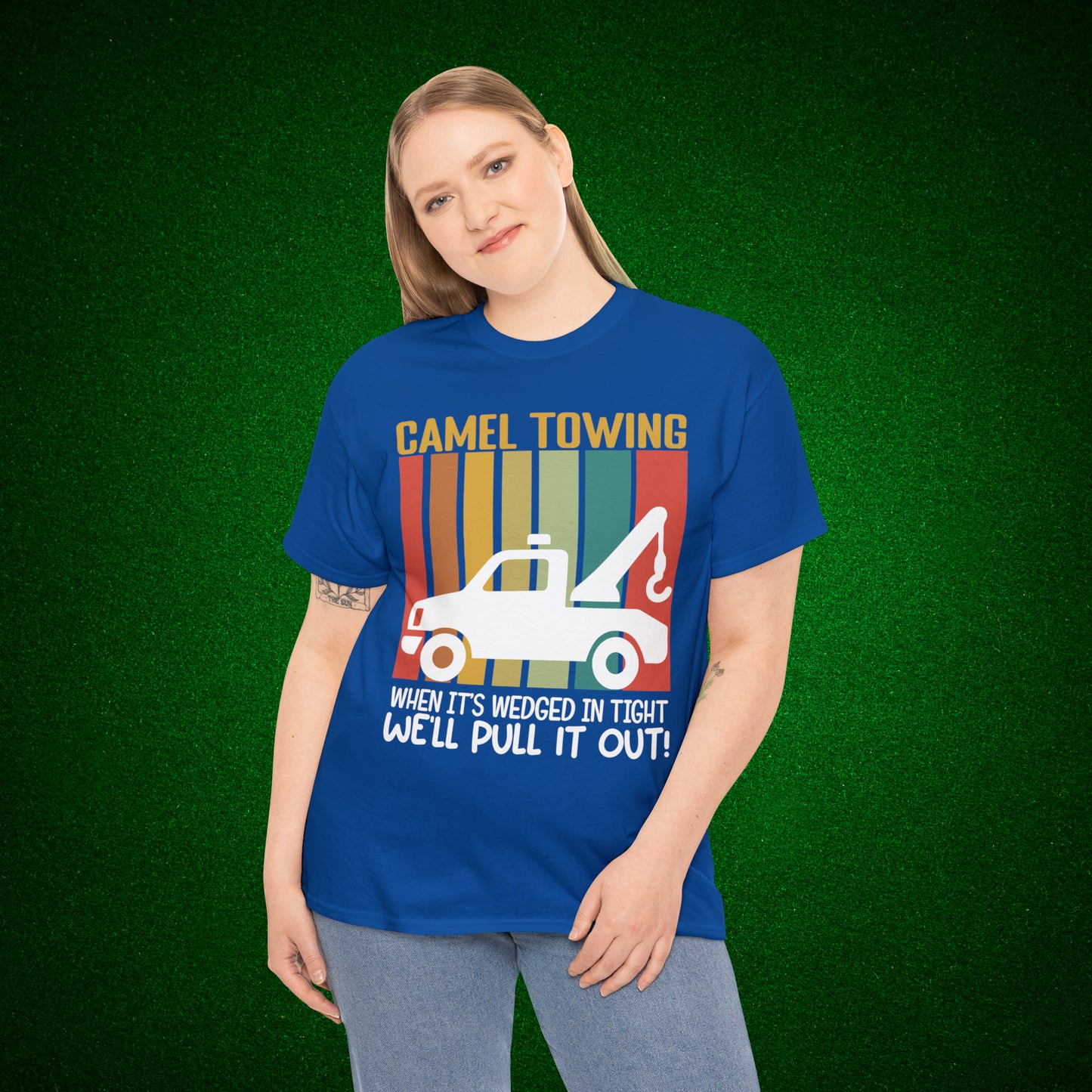 Camel Towing When its wedged in tight we'll pull it out T-Shirt