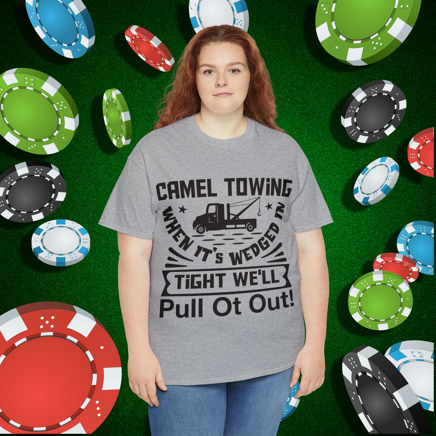 Camel Towing When its wedged in tight we'll pull it out T-Shirt