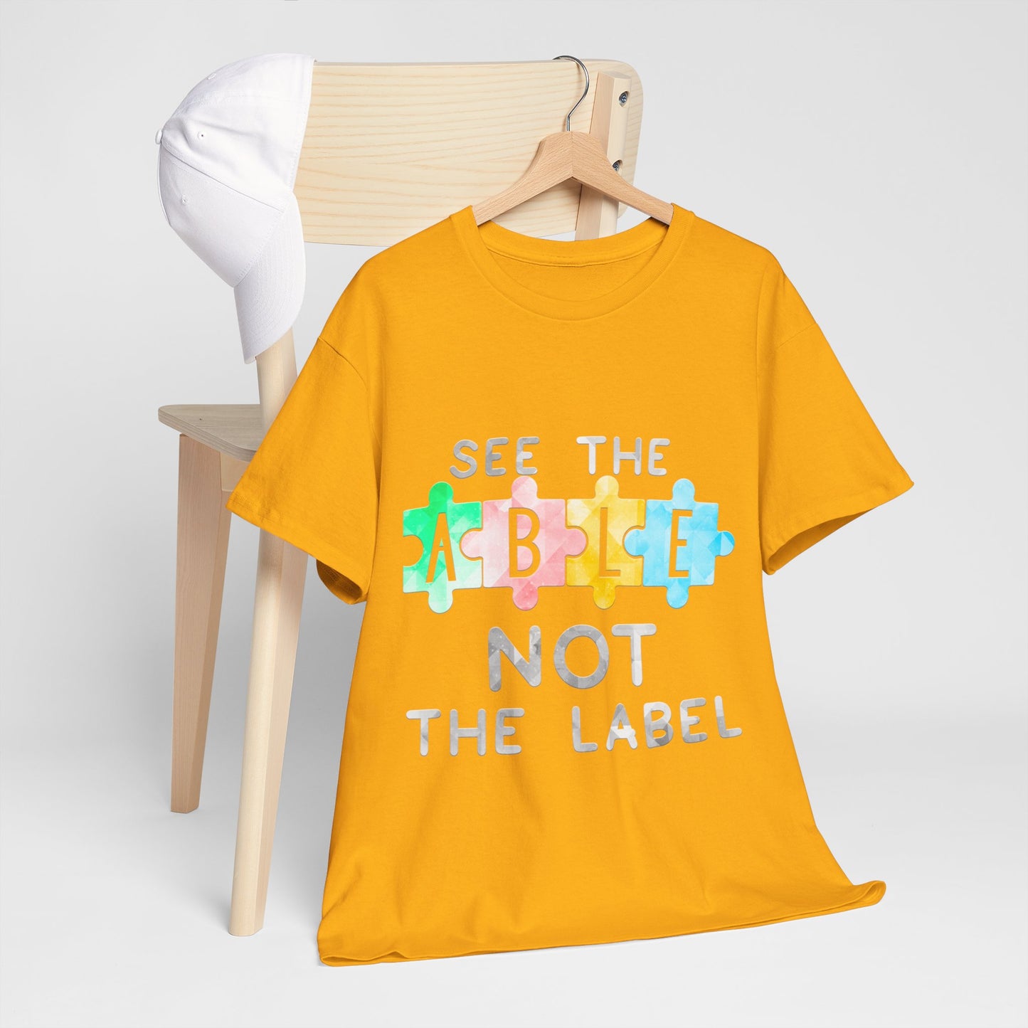 Autism SEE THE ABLE NOT THE LABEL T-shirt Unisex Heavy Cotton