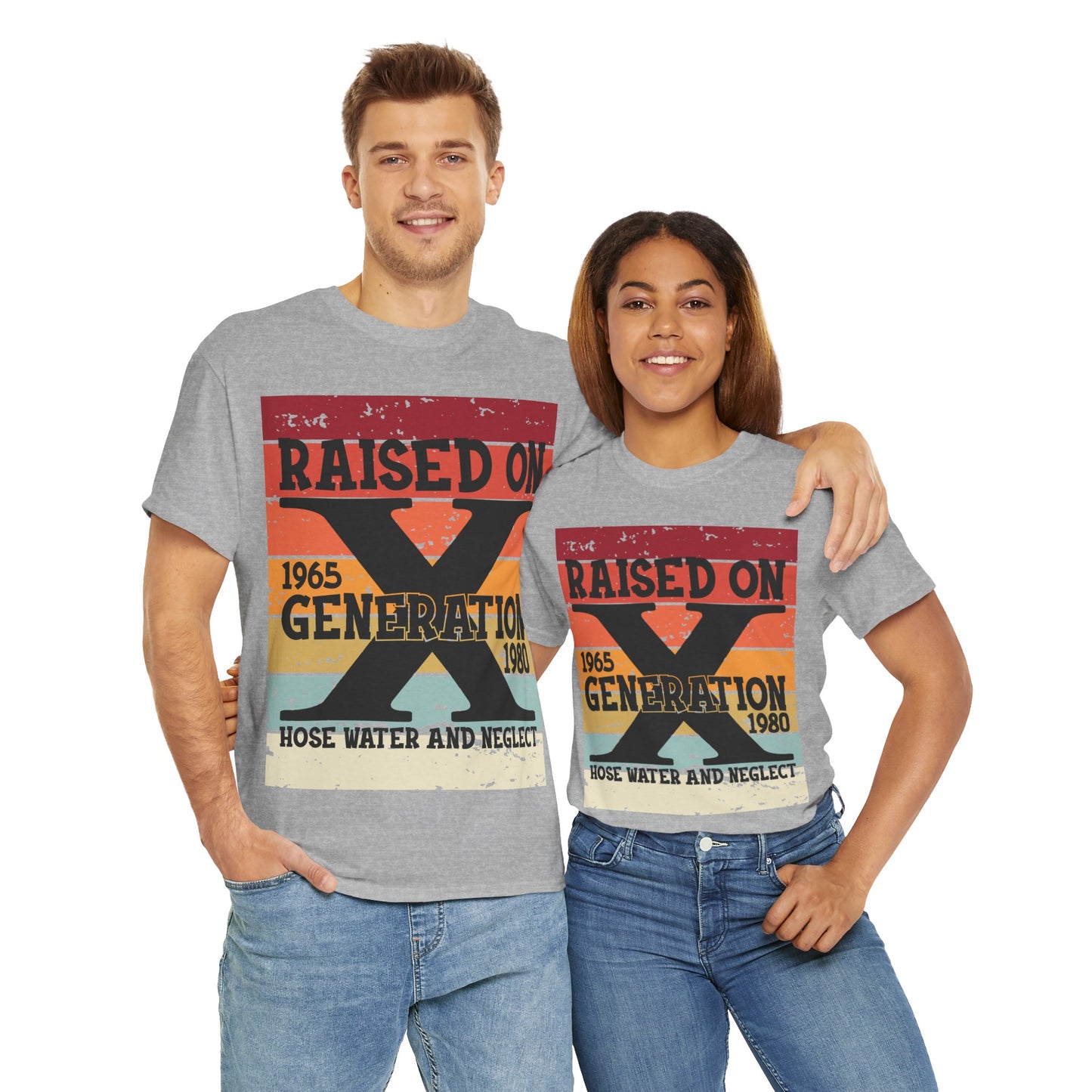 GEN X Raised On Hose Water & Neglect Tshirt Unisex Heavy Cotton