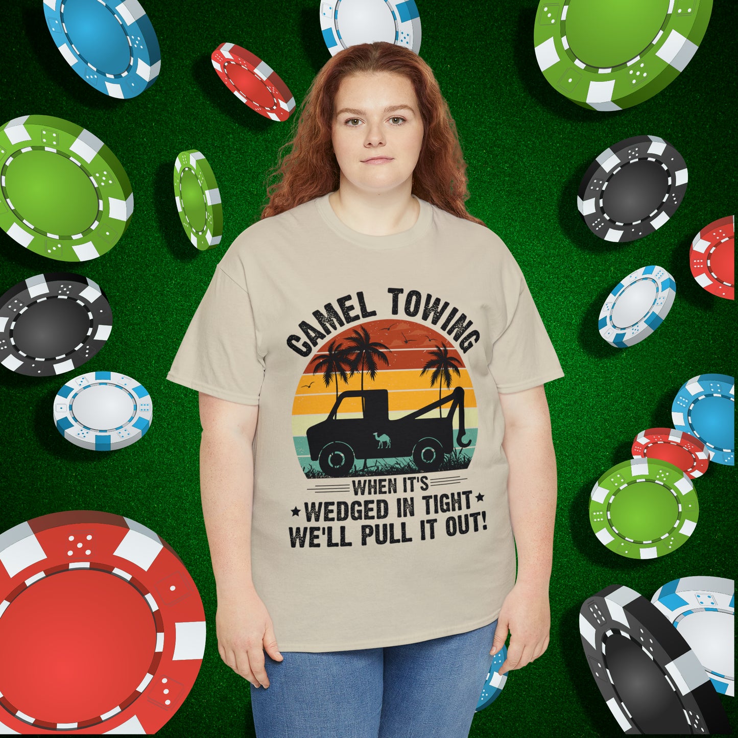 Camel Towing When its wedged in tight we'll pull it out T-Shirt