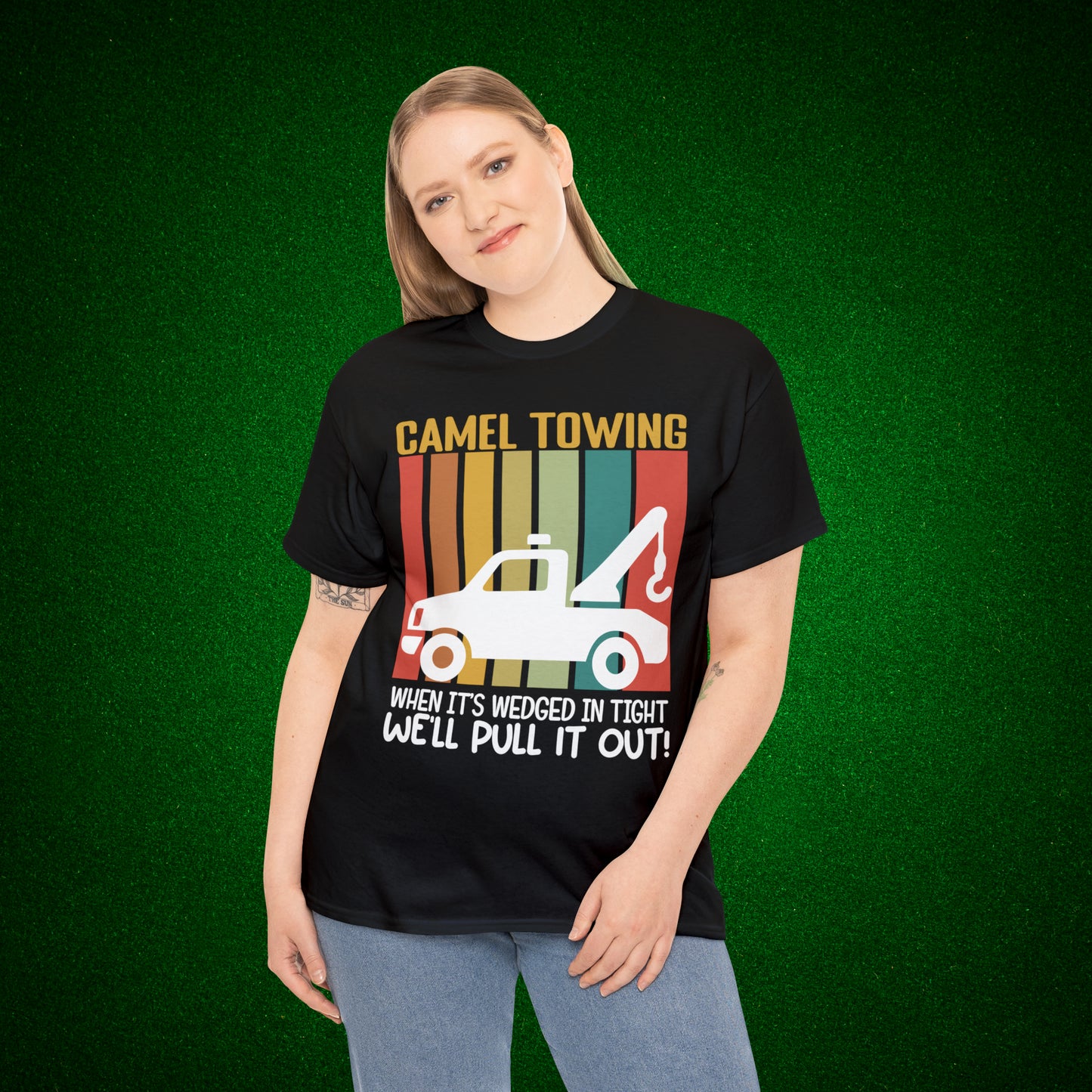 Camel Towing When its wedged in tight we'll pull it out T-Shirt