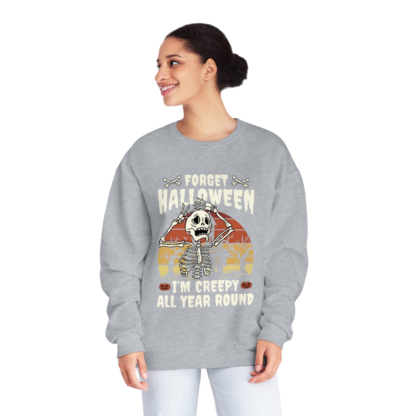 Forget Halloween - I'm creepy all year long Unisex NuBlend® Crewneck Sweatshirt