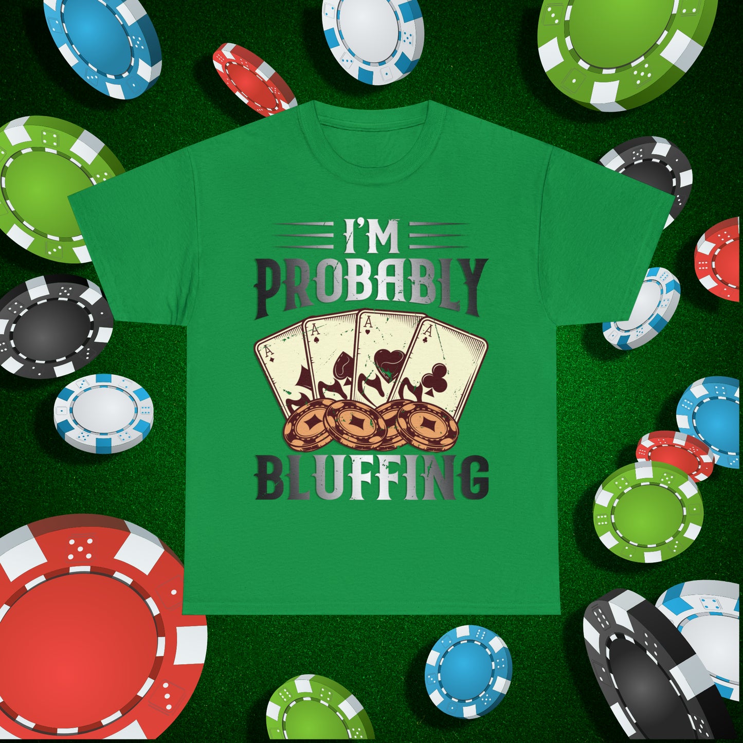 I'm Probably Bluffing Unisex Heavy Cotton Tee