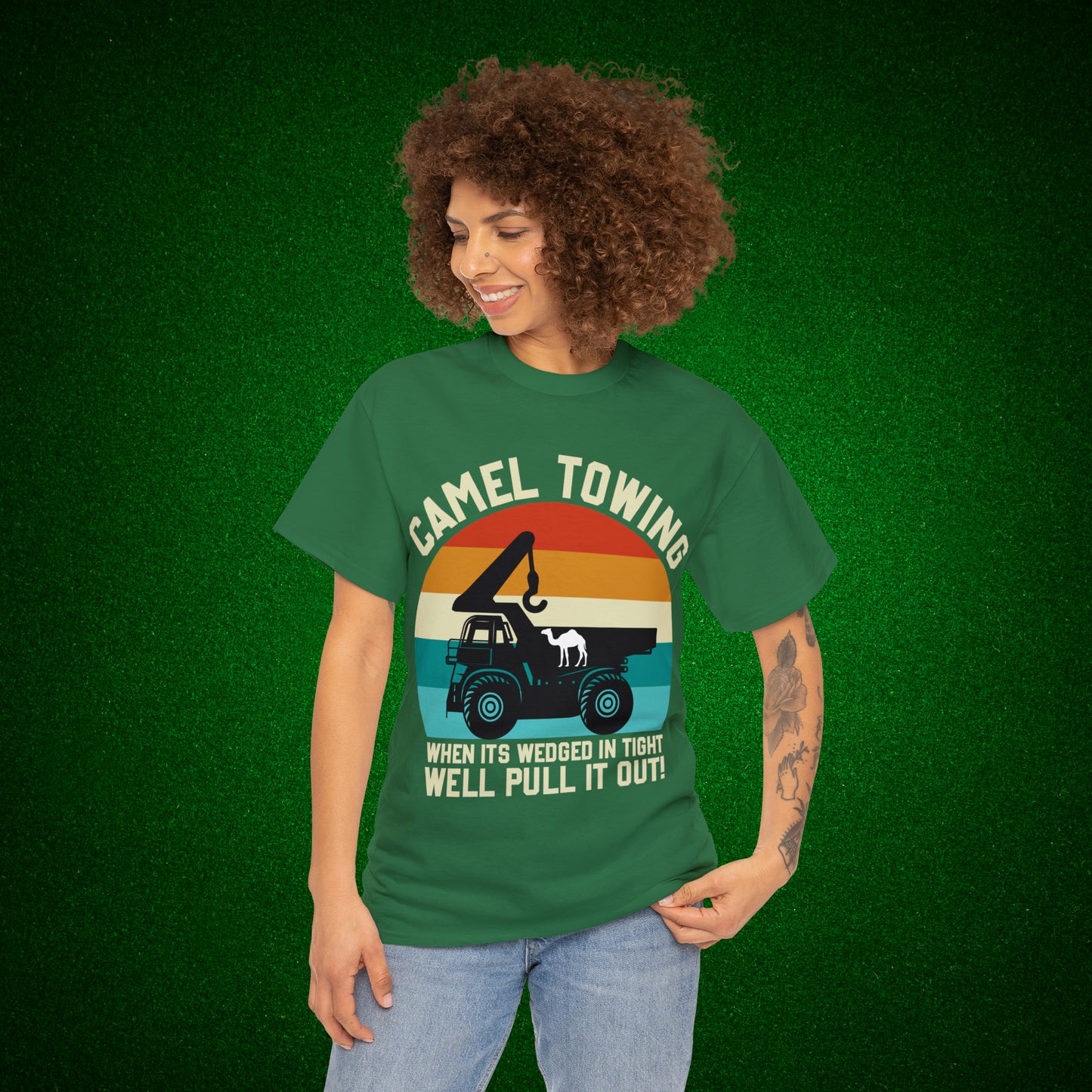 Camel Towing When its wedged in tight we'll pull it out T-Shirt