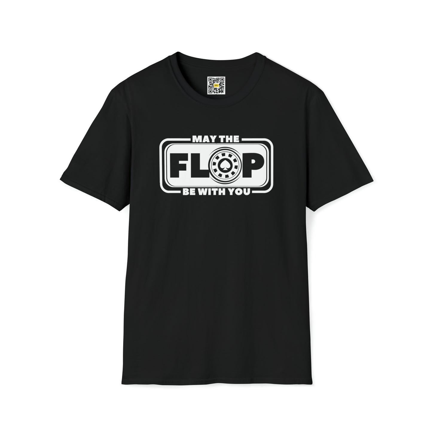 May the Flop be with you Poker T-Shirt Must have