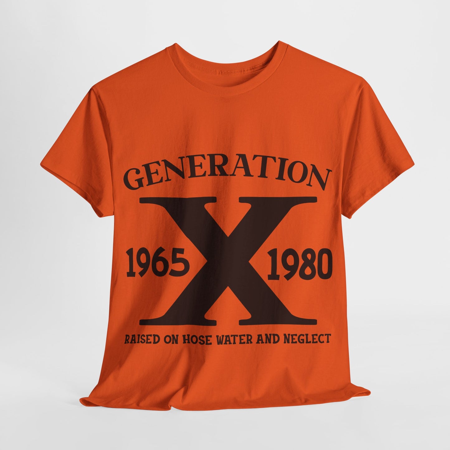 GEN X Raised On Hose Water & Neglect Tshirt Unisex Heavy Cotton