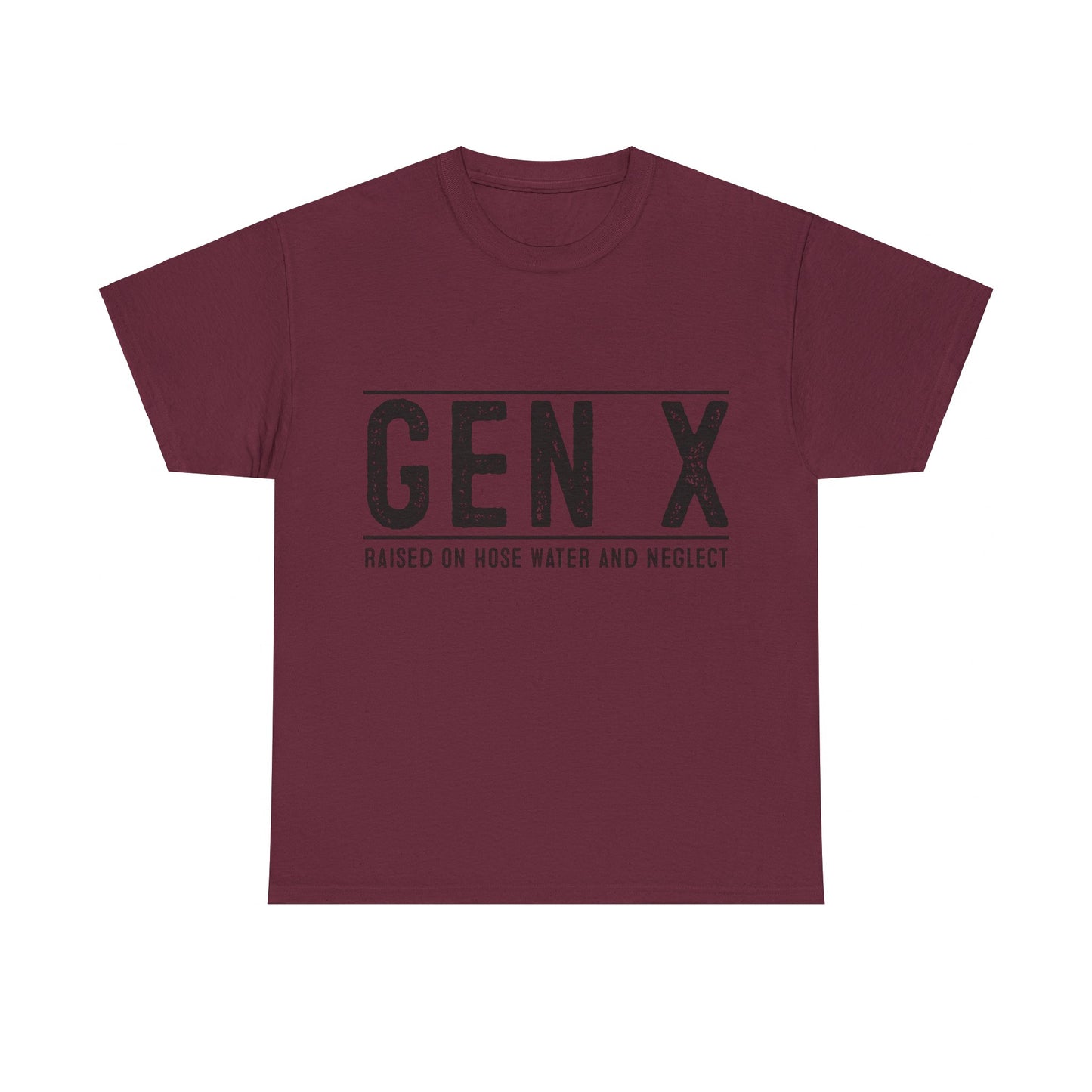 GEN X Raised On Hose Water & Neglect Tshirt Unisex Heavy Cotton