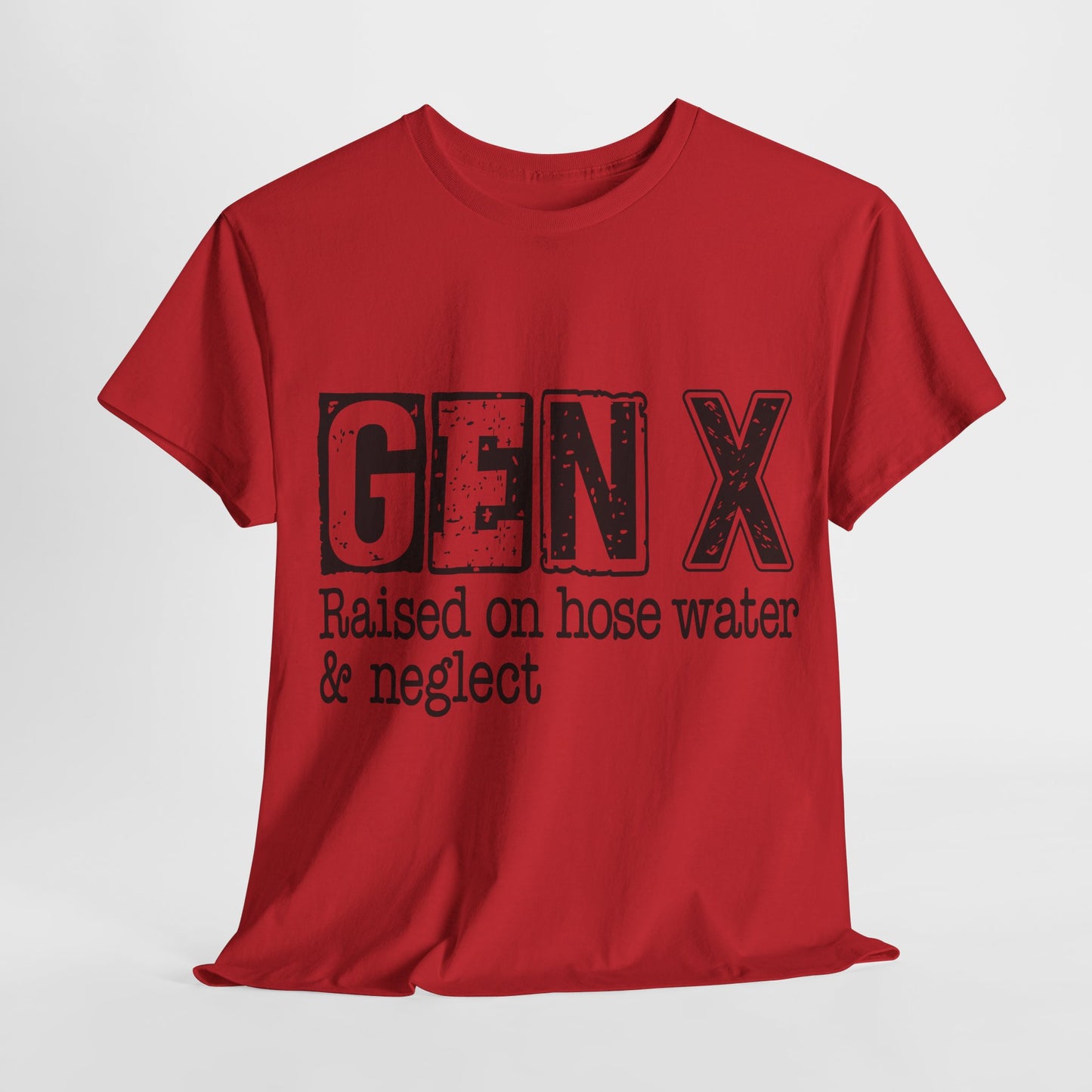 GEN X Raised On Hose Water & Neglect Tshirt Unisex Heavy Cotton