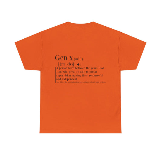 GEN X Definition Unisex Heavy Cotton T-Shirt Front & Back