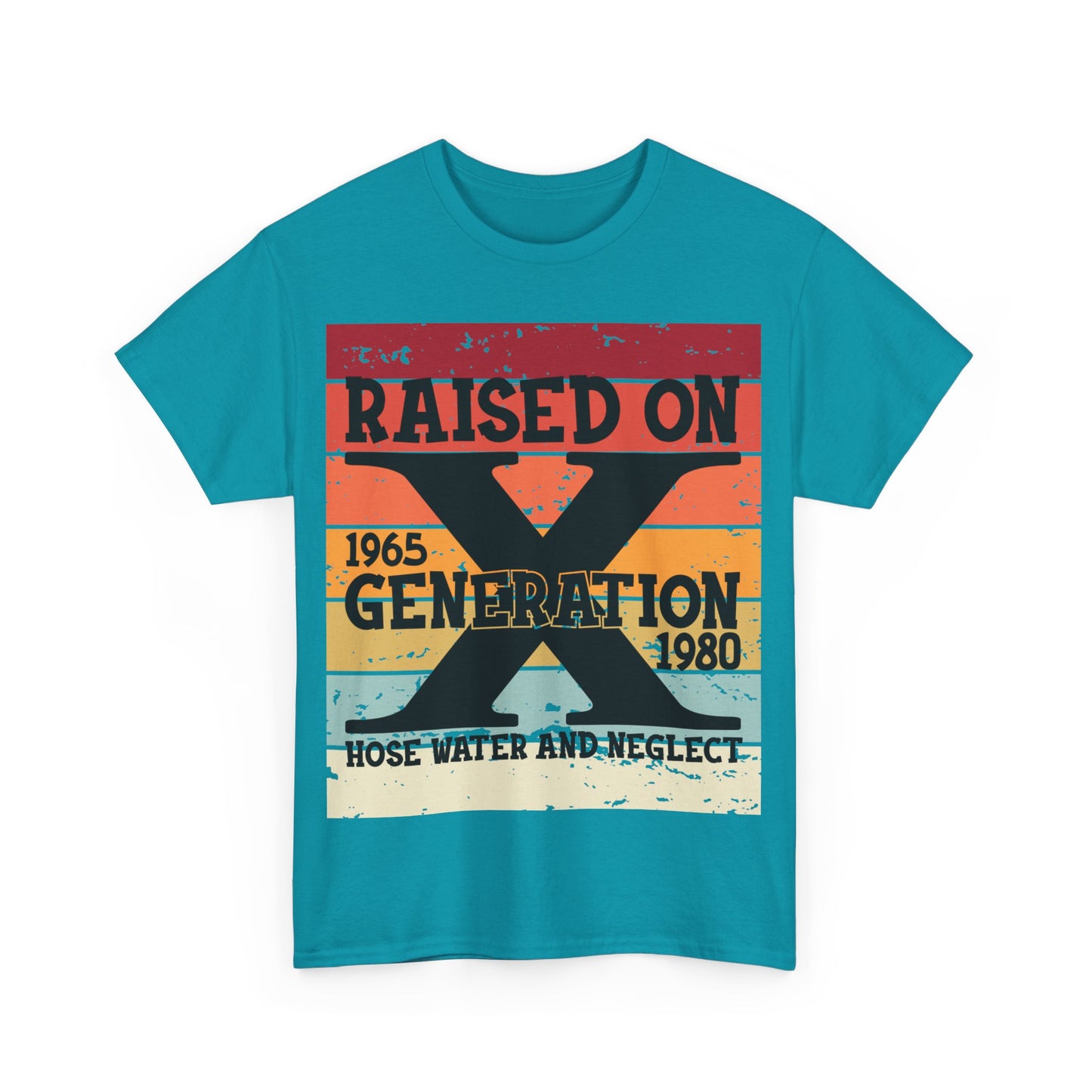 GEN X Raised On Hose Water & Neglect Tshirt Unisex Heavy Cotton