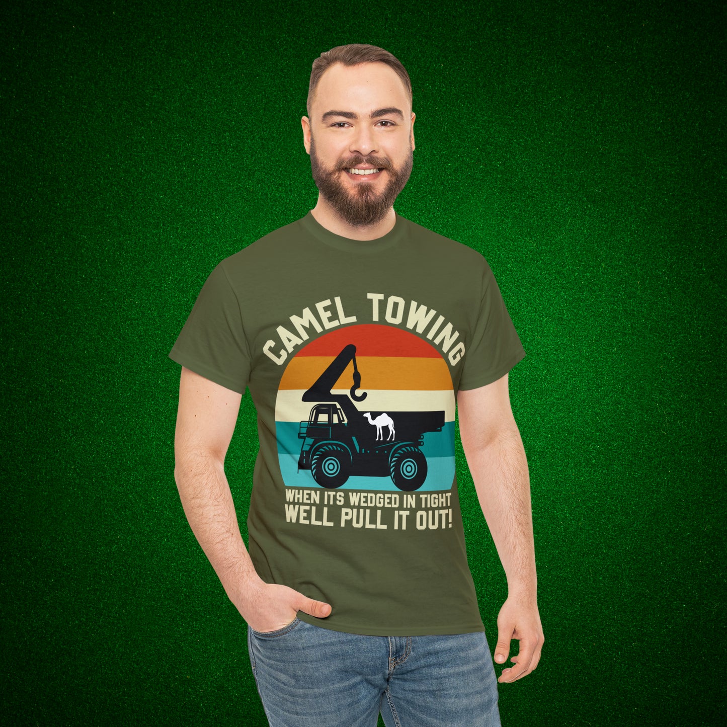 Camel Towing When its wedged in tight we'll pull it out T-Shirt