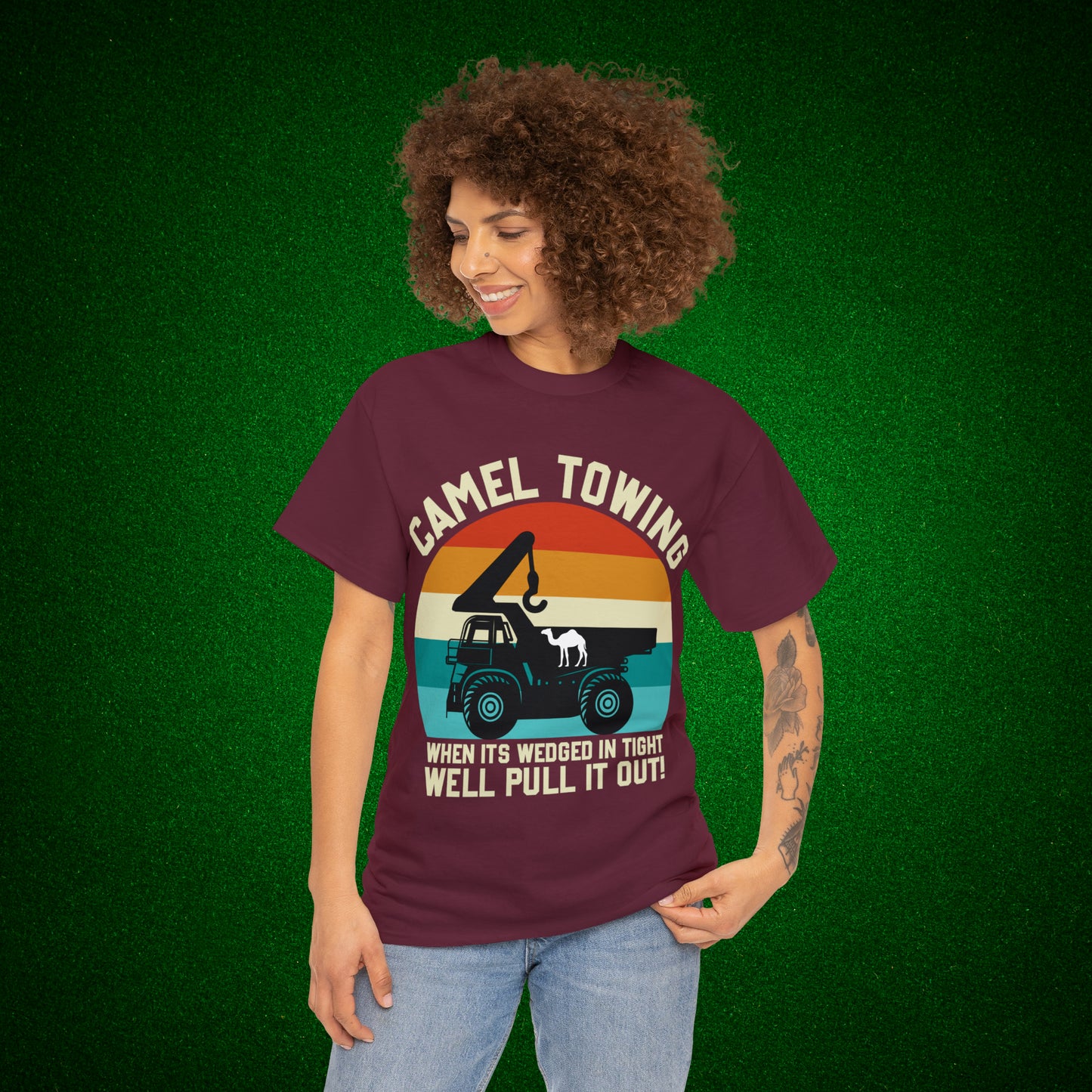 Camel Towing When its wedged in tight we'll pull it out T-Shirt