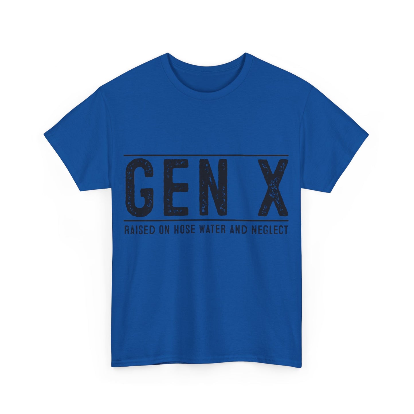 GEN X Raised On Hose Water & Neglect Tshirt Unisex Heavy Cotton