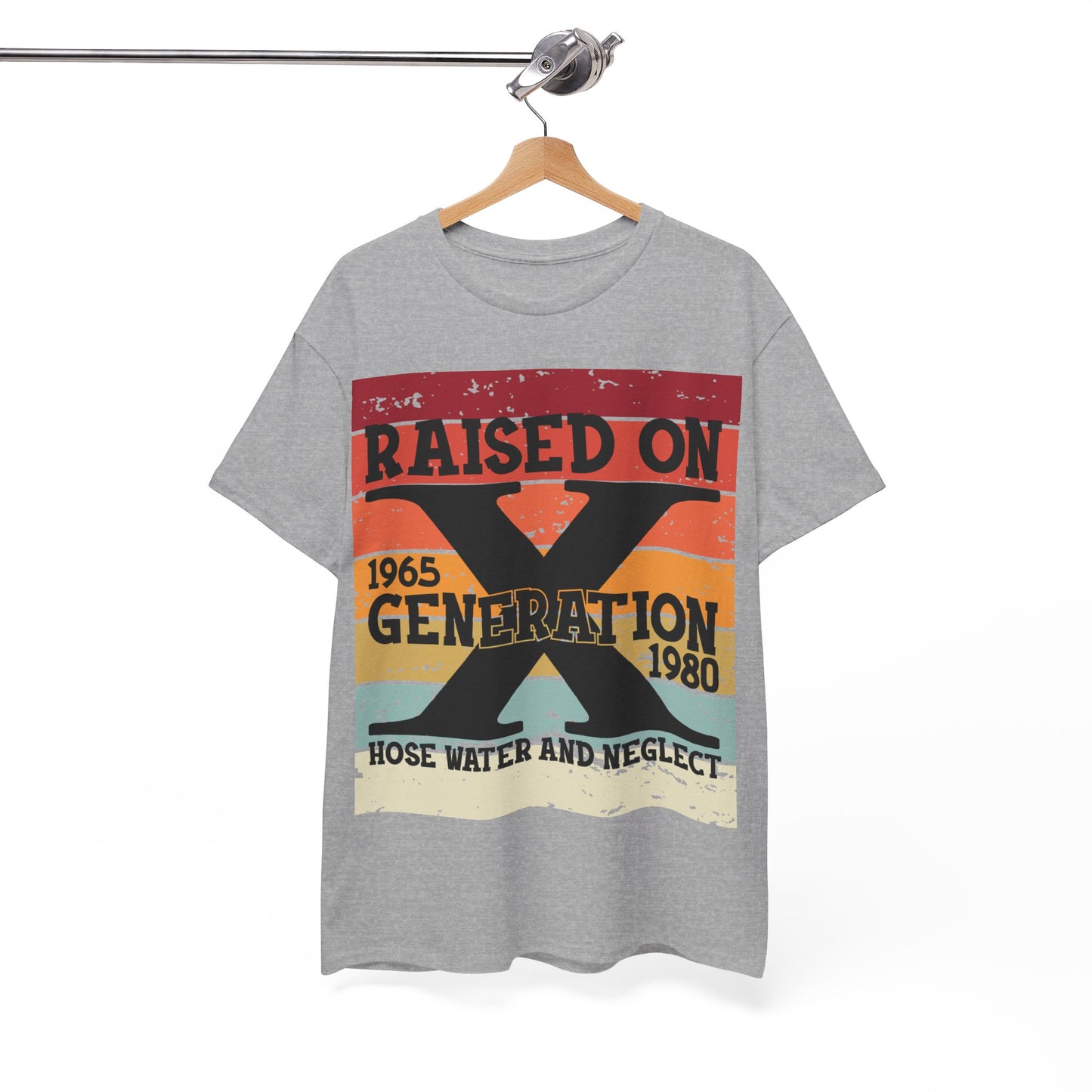 GEN X Raised On Hose Water & Neglect Tshirt Unisex Heavy Cotton