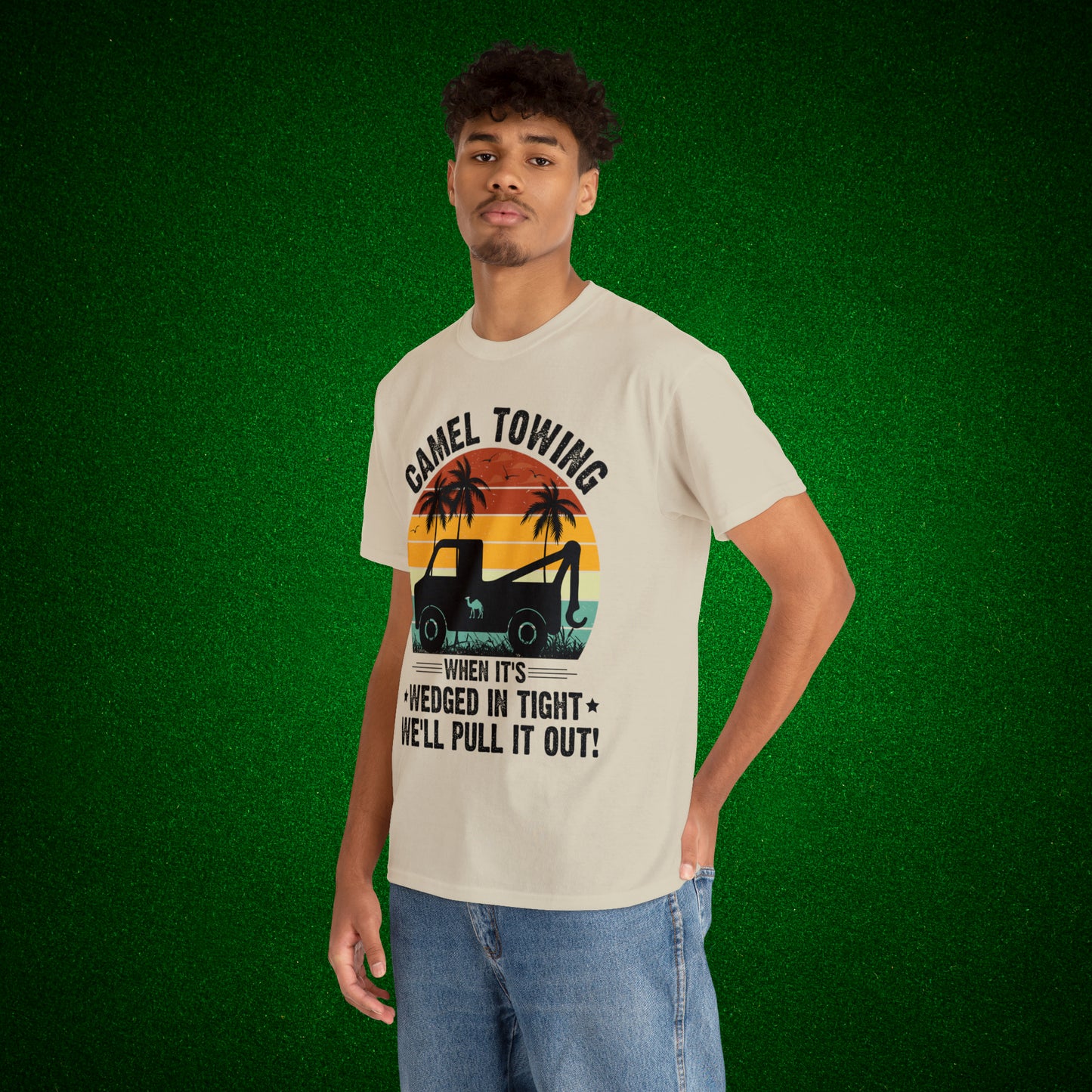 Camel Towing When its wedged in tight we'll pull it out T-Shirt