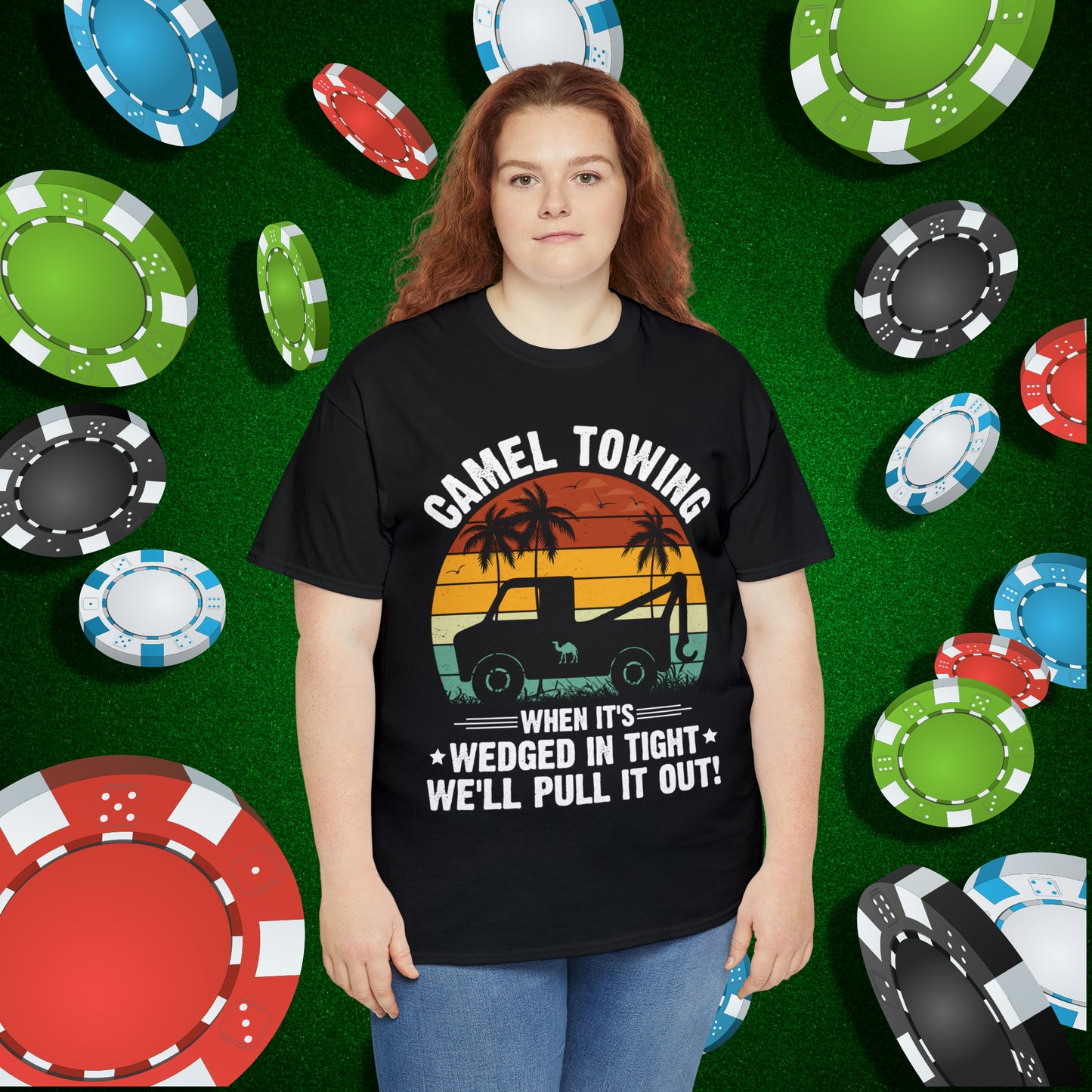 Camel Towing When its wedged in tight we'll pull it out T-Shirt