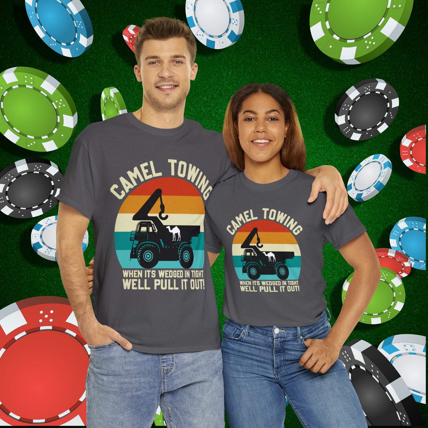 Camel Towing When its wedged in tight we'll pull it out T-Shirt