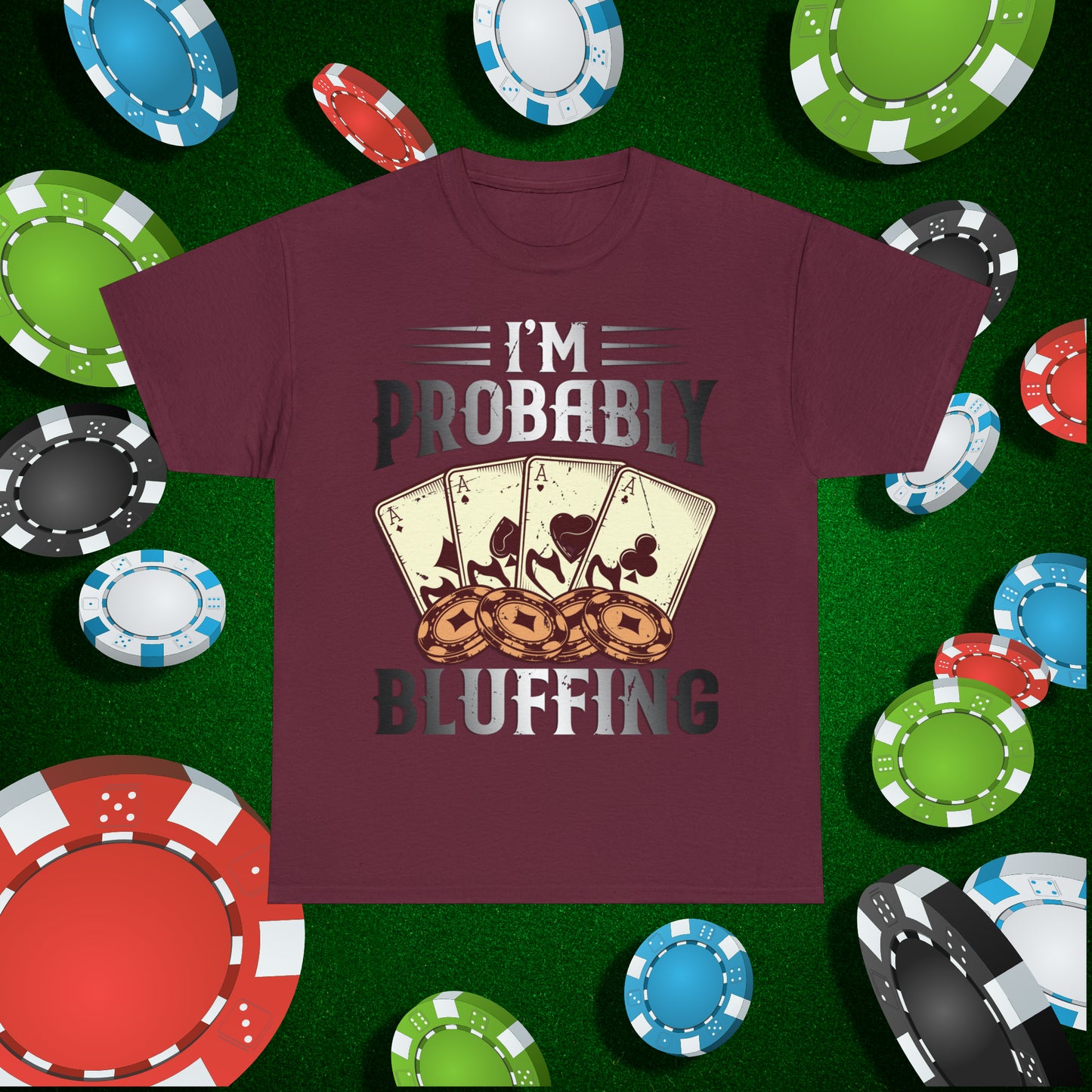 I'm Probably Bluffing Unisex Heavy Cotton Tee