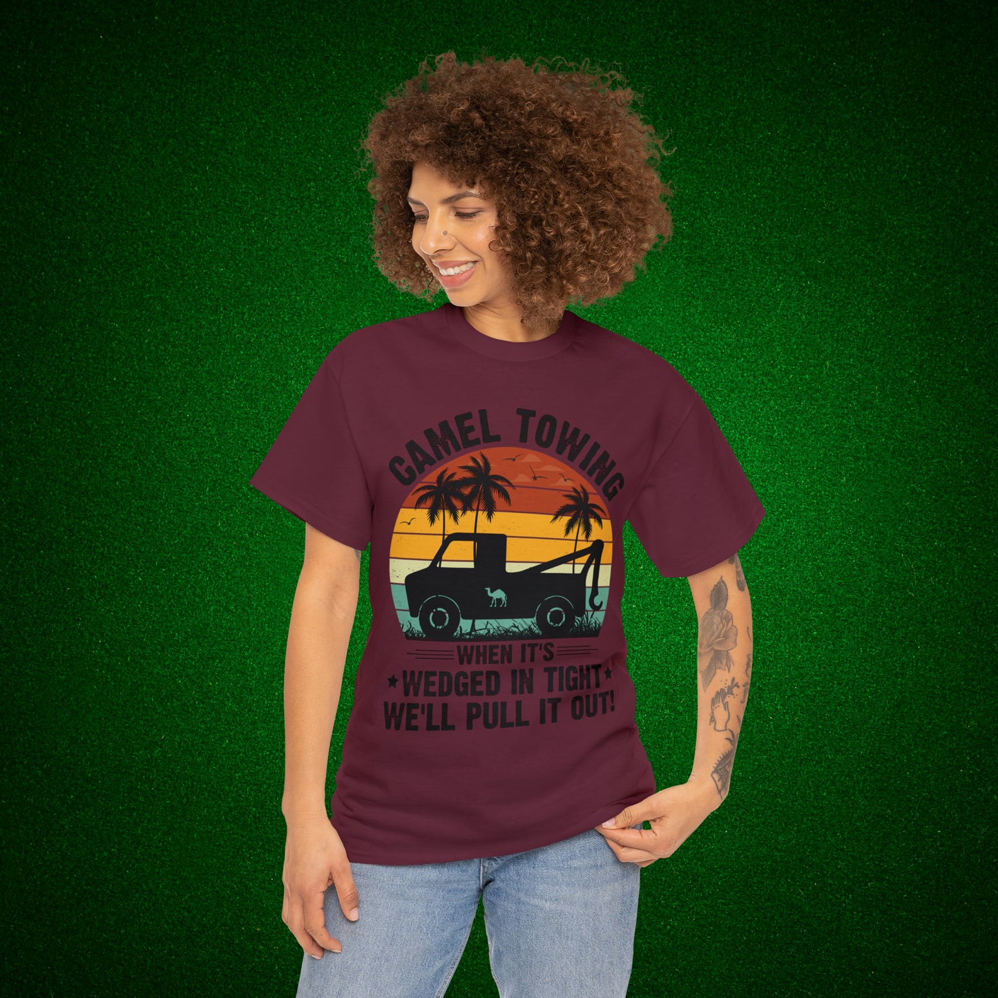 Camel Towing When its wedged in tight we'll pull it out T-Shirt