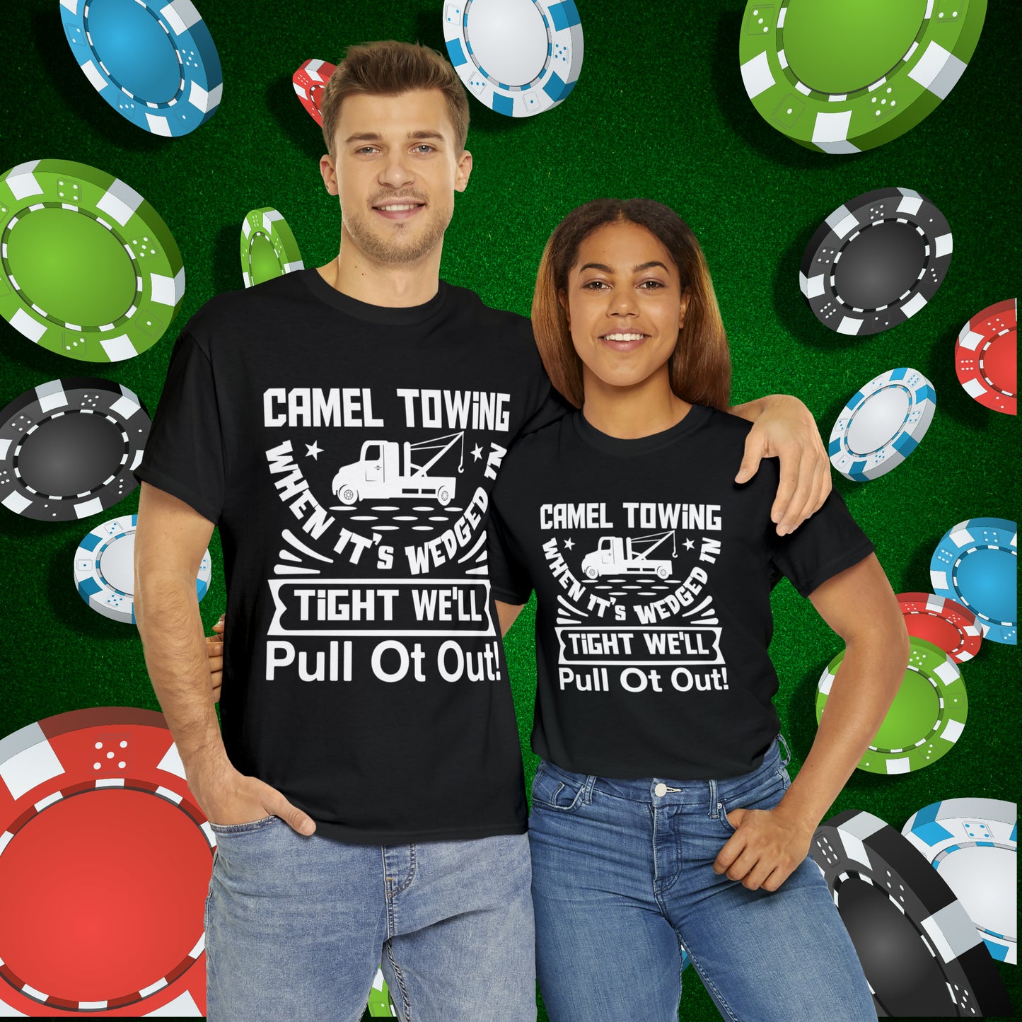 Camel Towing When its wedged in tight we'll pull it out T-Shirt