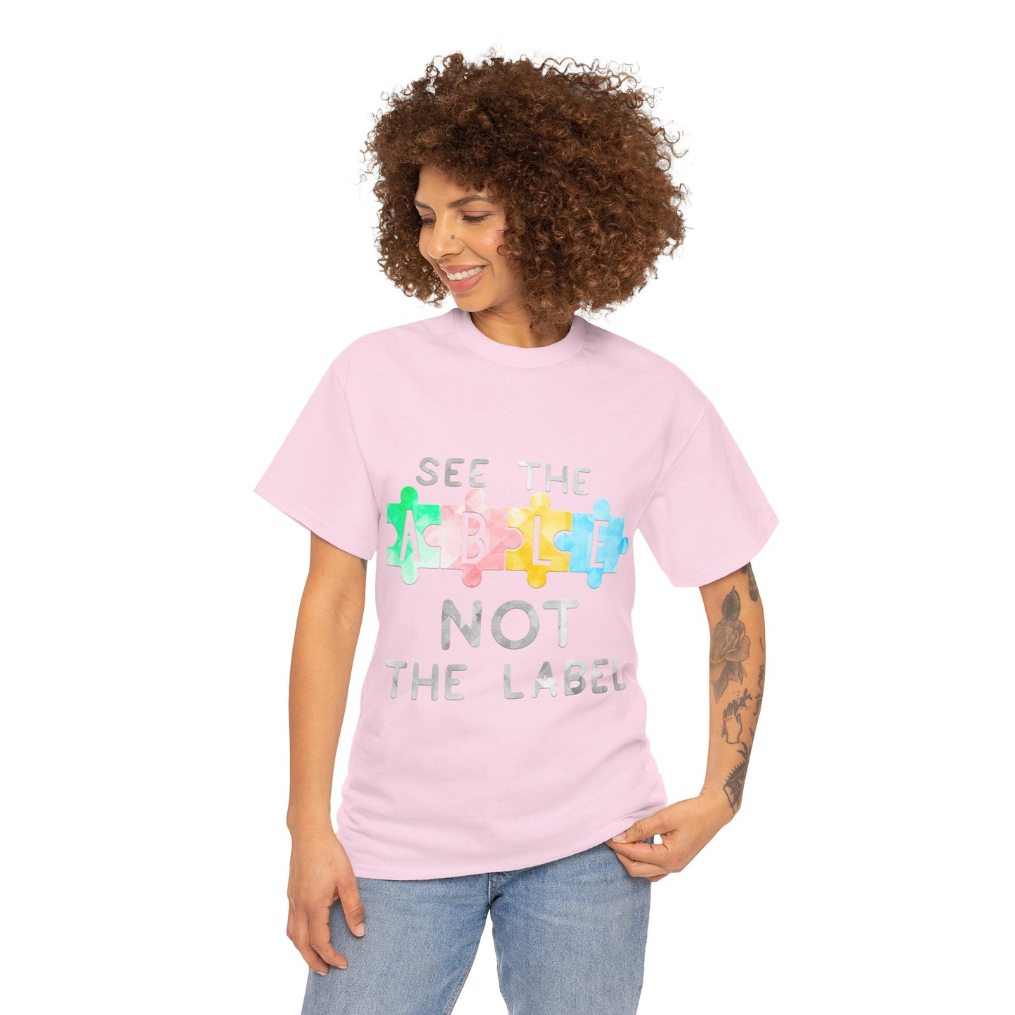 Autism SEE THE ABLE NOT THE LABEL T-shirt Unisex Heavy Cotton