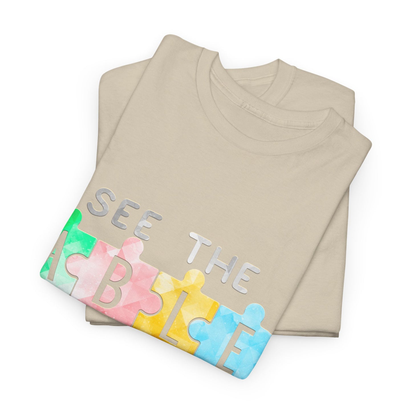 Autism SEE THE ABLE NOT THE LABEL T-shirt Unisex Heavy Cotton