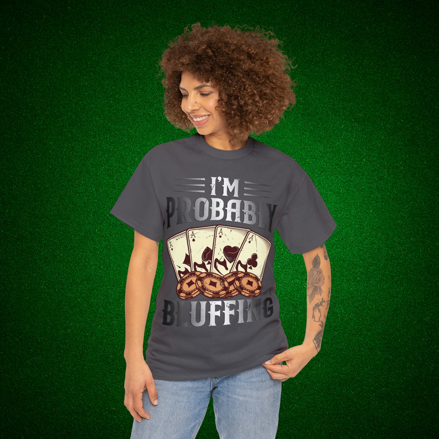 I'm Probably Bluffing Unisex Heavy Cotton Tee