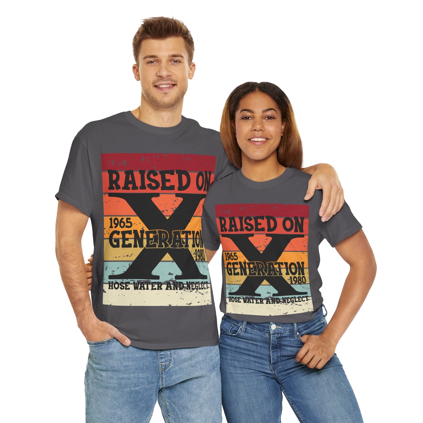 GEN X Raised On Hose Water & Neglect Tshirt Unisex Heavy Cotton