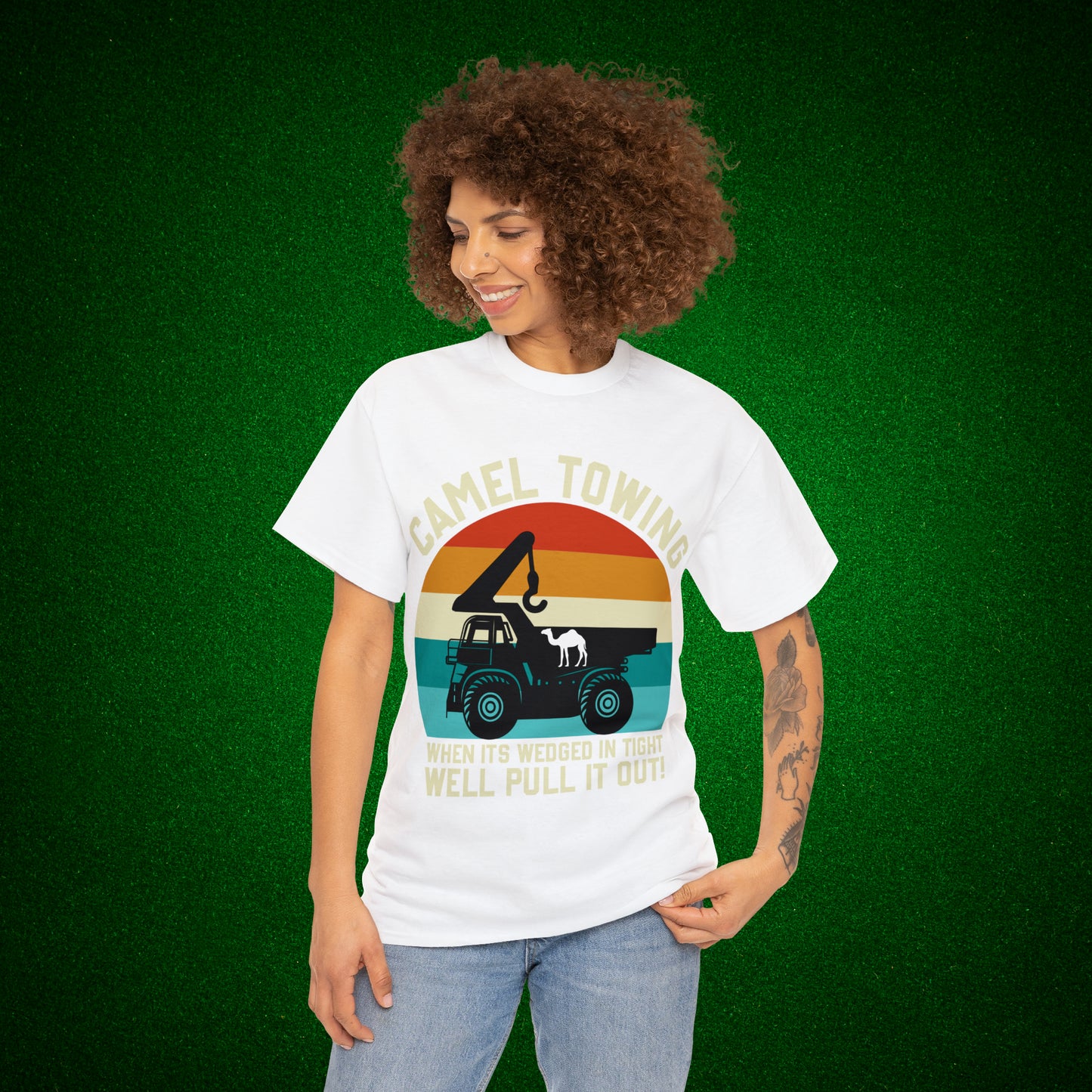 Camel Towing When its wedged in tight we'll pull it out T-Shirt