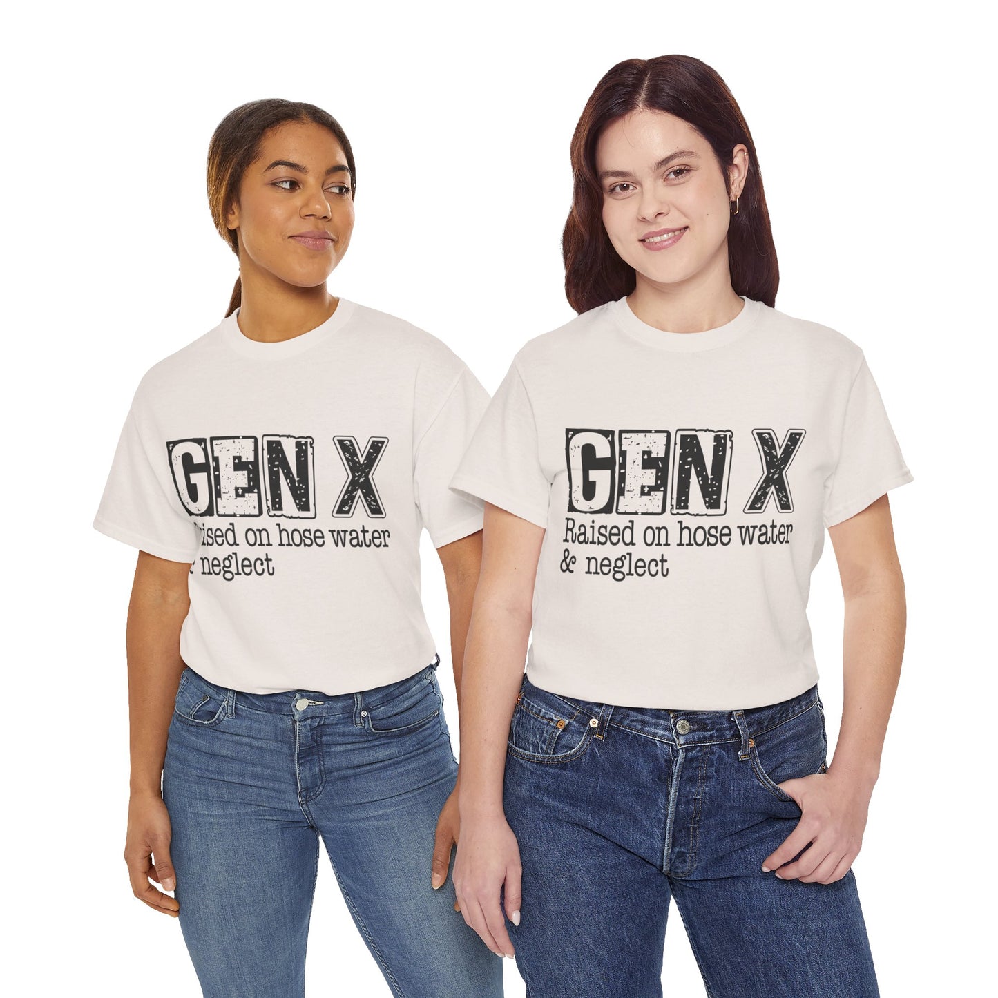 GEN X Raised On Hose Water & Neglect Tshirt Unisex Heavy Cotton