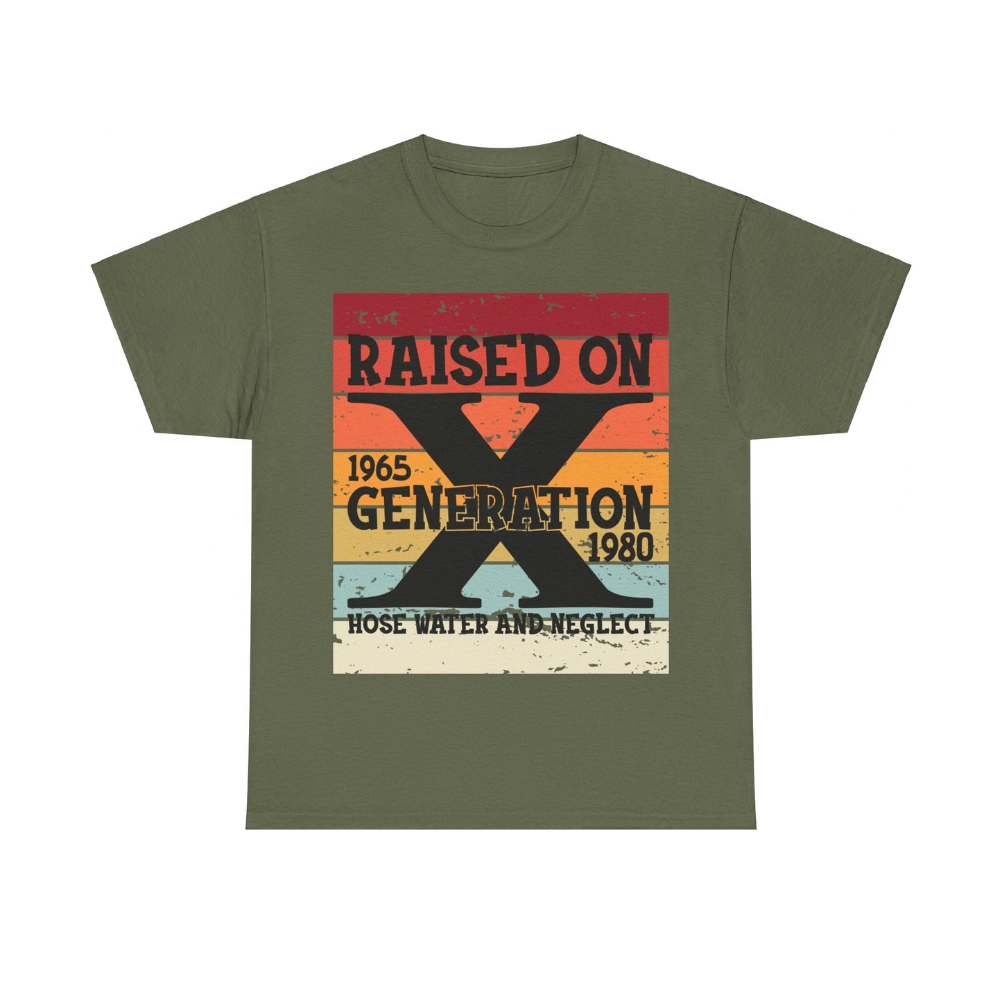 GEN X Raised On Hose Water & Neglect Tshirt Unisex Heavy Cotton