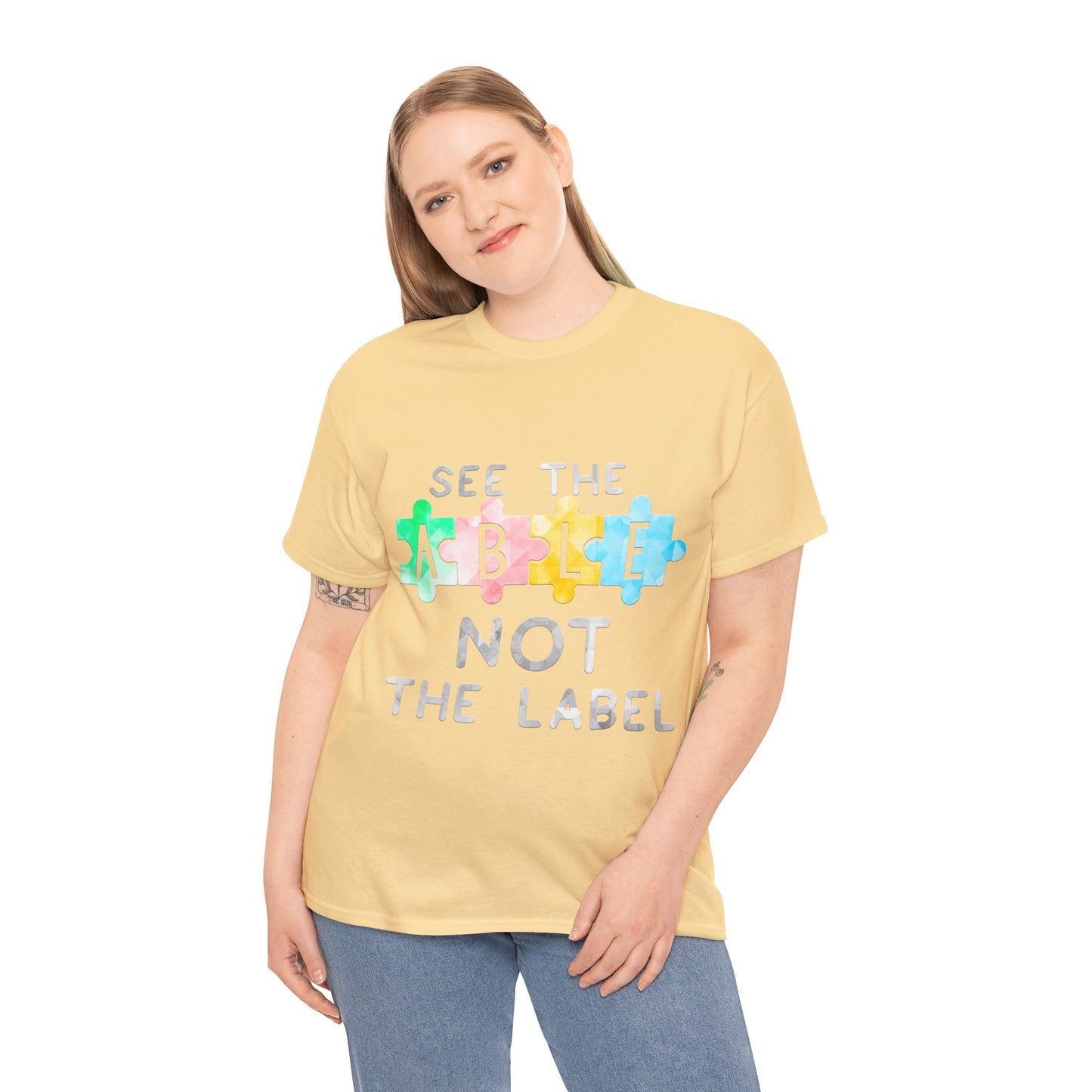 Autism SEE THE ABLE NOT THE LABEL T-shirt Unisex Heavy Cotton