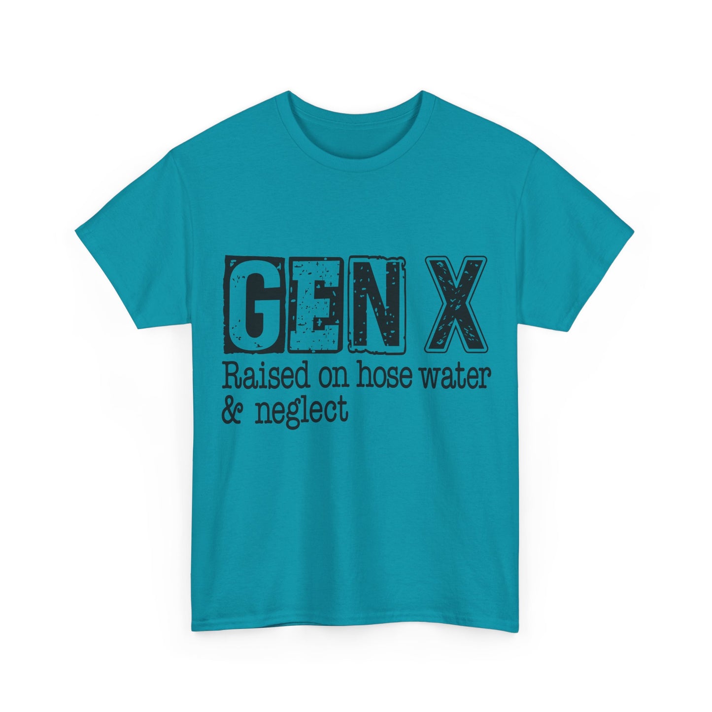 GEN X Raised On Hose Water & Neglect Tshirt Unisex Heavy Cotton