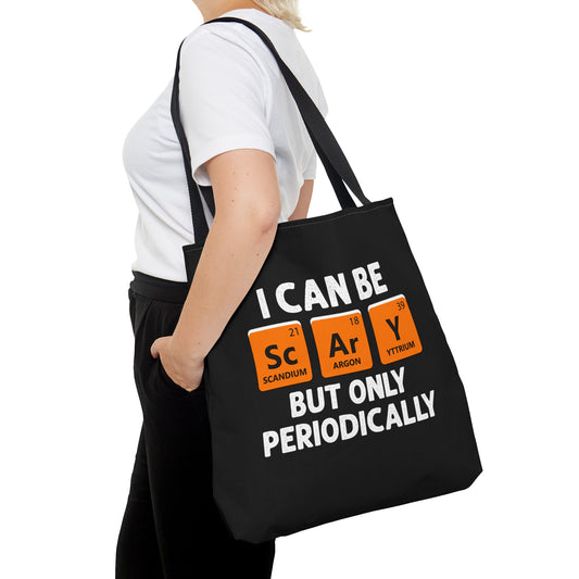 Halloween I Can Be Scary But Only Periodically Halloween Teacher Meme Unisex Tote Bag (AOP)