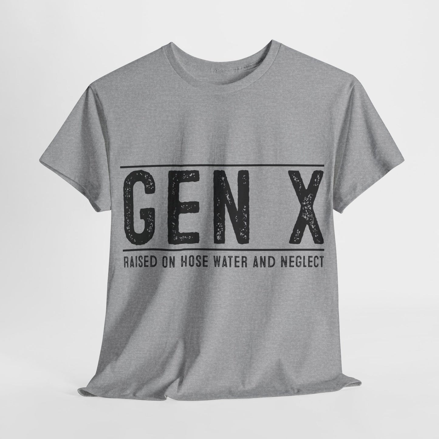 GEN X Raised On Hose Water & Neglect Tshirt Unisex Heavy Cotton