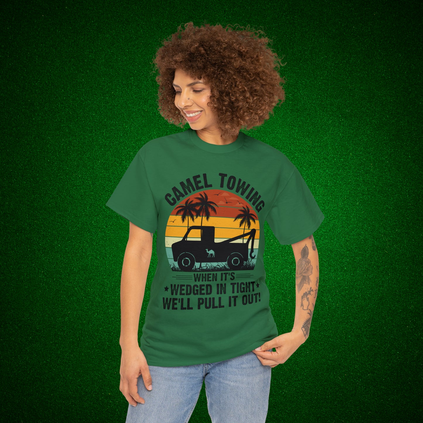 Camel Towing When its wedged in tight we'll pull it out T-Shirt